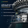 LOUTANCE Circular Knitting Machine Oil